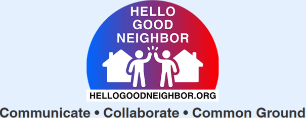 What is happening in your Neighborhood?
~~~~~~~~~~~~~~~~~~~~~~~~~~~~~~~~~~~~~~~~~~
Welcome Good Neighbor Newsletters:
👉July 2024 Volume 3.
👉June 2024 Volume 2